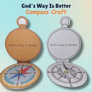 Puede incluir: Dos brújulas de papel con el texto God's Way Is Better Compass Craft. Una brújula está coloreada en tonos marrones y azules con una aguja roja y azul, mientras que la otra es una versión en blanco y negro lista para colorear.
