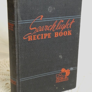 1949 Household Searchlight Recipe Book by The Household Magazine