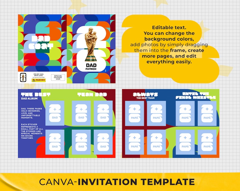 May include: A Canva invitation template with a colorful design. The template includes text that says "DAD" and "PATRICK", and "THE BEST DAD ALBUM". It also includes editable text and photo placeholders.