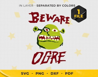 Beware Ogre Svg, Ogre Shrek for shirts SVG, Ogre Shrek SVG, Beware Ogre PNG