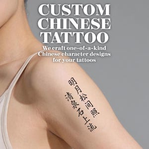 May include: Image of a person's arm with a custom Chinese tattoo. The tattoo features Chinese characters and the text "CUSTOM CHINESE TATTOO" in white. The image also includes the text "We craft one-of-a-kind Chinese character designs for your tattoos."