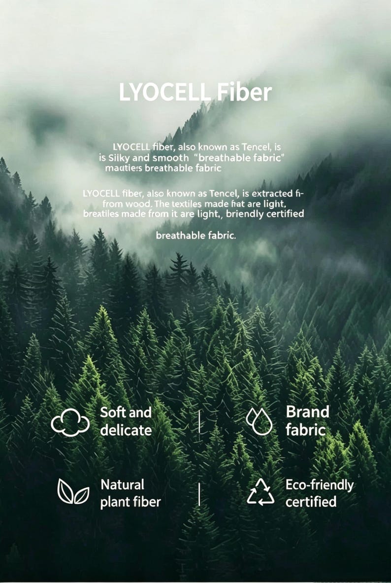 May include: Image featuring the text "LYOCELL Fiber" against a backdrop of a green forest. The text describes the fibre as silky, smooth, and breathable, also known as Tencel. Icons highlight the fabric's soft, delicate, brand-name, natural plant fibre, and eco-friendly certifications.
