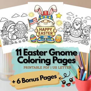 以下が含まれることがあります： イースターをテーマにした塗り絵のコレクション。ノーム、イースターエッグ、お祝いの画像が特徴です。画像には「11 Easter Gnome Coloring Pages」と「+ 6 Bonus Pages」というテキストが含まれています。鉛筆と赤いマグカップが前景にあります。