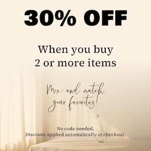 Op de afbeelding: Een promotieafbeelding met de tekst "30% OFF" in een vetgedrukte zwarte letter. De tekst "When you buy 2 or more items" staat eronder. De afbeelding bevat ook de tekst "Mix and match your favorites!" en "No code needed, Discount applied automatically at checkout."
