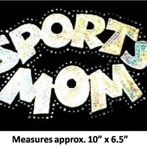 CLOSEOUT SALE Sports Mom Sequins and Rhinestone Transfer Applique ONLY
