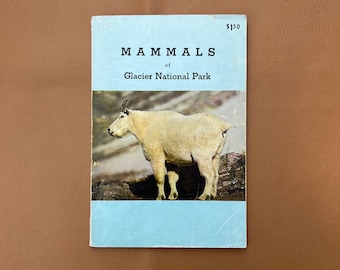 Mammals of Glacier National Park, 1973–Vintage US National Park Service Guide Book
