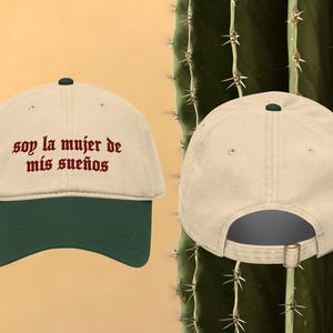Spanish Affirmation Garment Washed Baseball Cap, La Mujer de Mis Sueños, Latina Owned