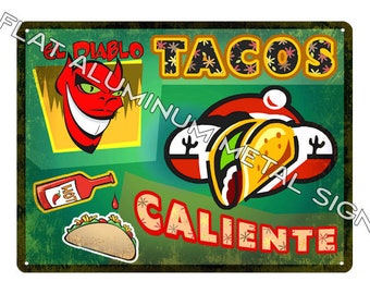 TACOS Caliente mexican Food METAL SIGN funny gift kitchen restaurant wall decor art 182