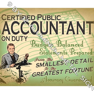 Accountant On Duty METAL SIGN ( Male version ) financial Data Analysis vintage style office wall decor art