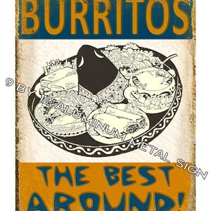 Burritos Mexican Food METAL SIGN great gift for Spanish restaurant wall decor art 585