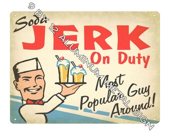 Soda JERK On Duty Metal SIGN Vintage Retro 50s Diner decorations Fountain Cola Dispenser Art