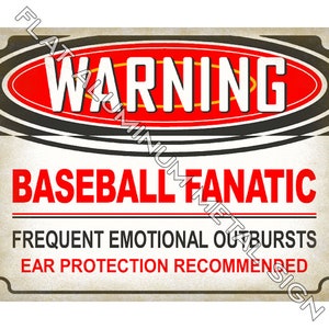 Warning Basball Fanatic METAL SIGN great gift for sports fan garage wall decor art