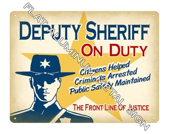 Deputy Sheriff Male METAL SIGN gift for police officer retro wall deco