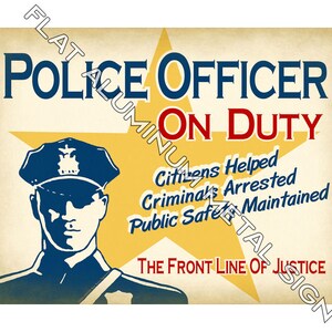 POLICE Officer on duty wall decoration METAL SIGN (Male ersion) Vintage style police station Wall Art plaque