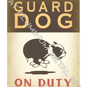Boston Terrier Guard Dog funny Metal SIGN Vintage style Wall Art plaque wall decor