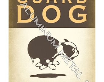 Boston Terrier Guard Dog funny Metal SIGN Vintage style Wall Art plaque wall decor