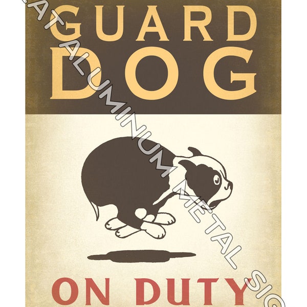 Boston Terrier Guard Dog funny Metal SIGN Vintage style Wall Art plaque wall decor