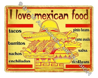 I love Mexican Food METAL SIGN funny gift kitchen restaurant wall decor art 441