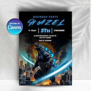 May include: A birthday party invitation featuring a Godzilla illustration against a cityscape backdrop. The invitation includes the name "HAZEL", date, time, and RSVP information. The design is editable in Canva.