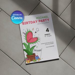 May include: A birthday party invitation featuring a Venus flytrap with a heart-shaped head. The invitation includes the text "MICHAEL BIRTDAY PARTY" and event details. The design is colorful, with a cartoon style and the words "HAPPY BIRTHDAY!"