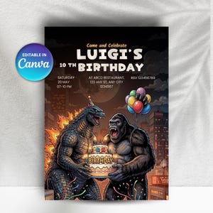 May include: A birthday party invitation featuring Godzilla and King Kong holding a birthday cake. The invitation includes the text "Come and Celebrate LUIGI'S 10TH BIRTHDAY" with event details and a "Editable in Canva" logo.