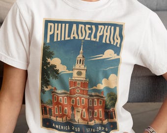 Philadelphia 250th Anniversary Shirt, Independence Hall America 250 Vintage Tee, Comfort Colors 1717, 1776 Patriotic Gift, USA History Shirt