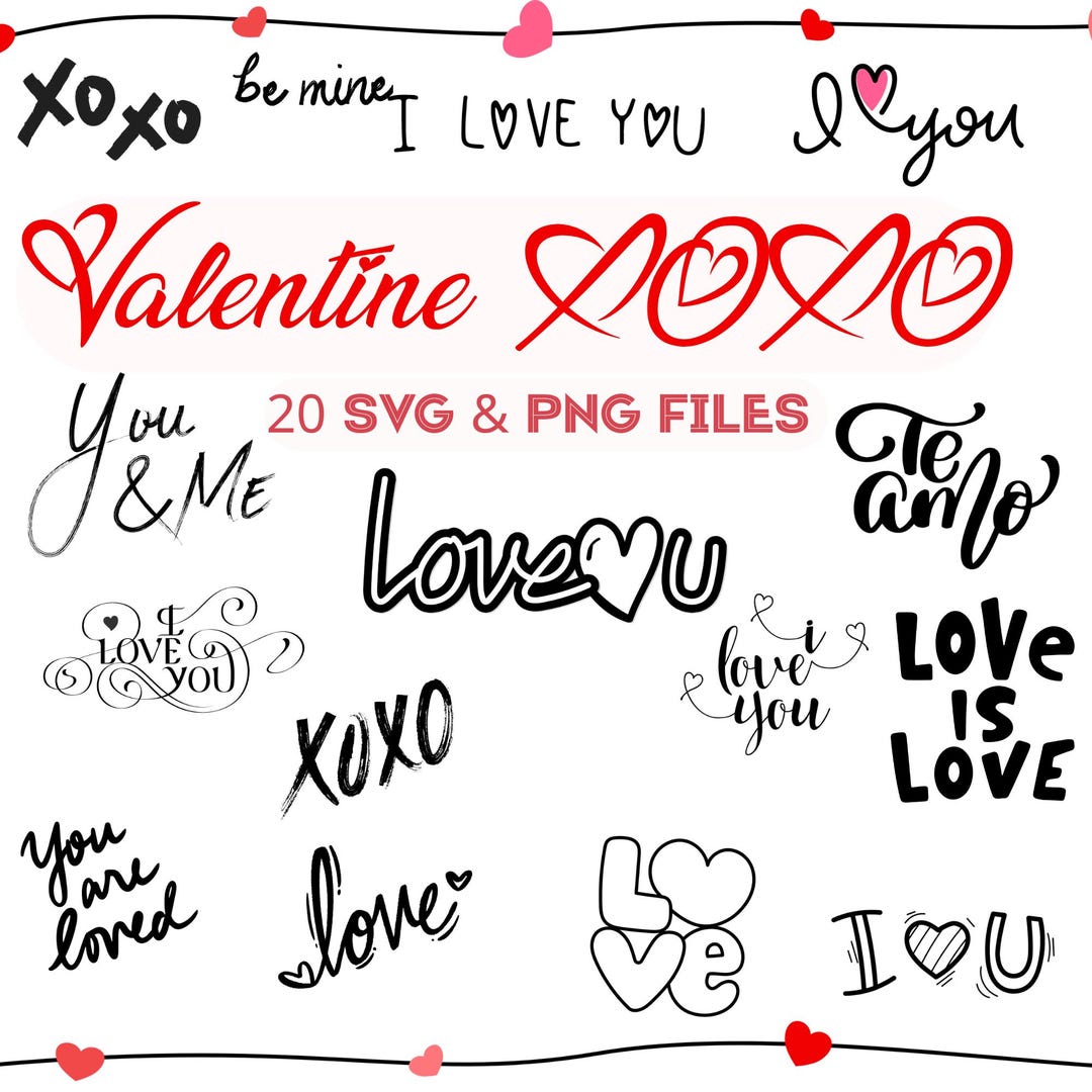 Valentine XOXO SVG Bundle: Love Quotes, Cricut Cut Files (20 Designs ...