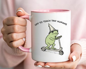 Teacher Life Frog Mug - Off to Teach Tiny Humans Cup - Funny Teacher Gift - Back to School Coffee Mug - Cute Animal Scooter Teacher Decor