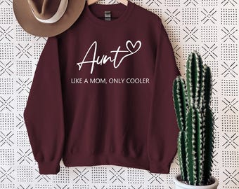 Aunt Sweatshirt - Aunt Life T-Shirt - New Aunt Gift - Cool Aunt Sweatshirt - Auntie Sweater