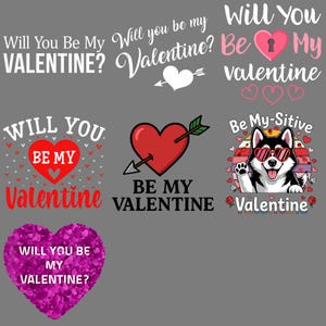 May include: A selection of Valentine's Day designs on a grey backdrop. The graphics include hearts, arrows, and text such as "Will You Be My Valentine?" and "Be My Valentine." One design features a dog wearing sunglasses.