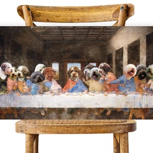 May include: A rectangular canvas print depicting a parody of The Last Supper, with dogs replacing the human figures. The dogs are of various breeds and colors, dressed in robes, seated around a long table in a dimly lit room. The artwork is mounted on a wooden chair.