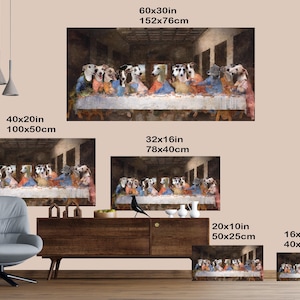 Puede incluir: Una serie de impresiones en lienzo que representan una parodia de La &Uacute;ltima Cena, con perros como sujetos. La impresi&oacute;n m&aacute;s grande mide 152x76cm, con otros tama&ntilde;os disponibles. La obra de arte representa perros de varias razas, vestidos con atuendos b&iacute;blicos, sentados a una mesa.