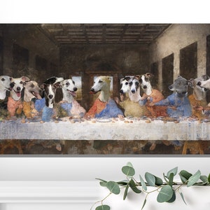 Whippets Last Supper Altered Art, Leonardo Da Vinci LIMITED EDITION Canvas Wrap, Renaissance Masterpiece Dog Mom & Dad gifts