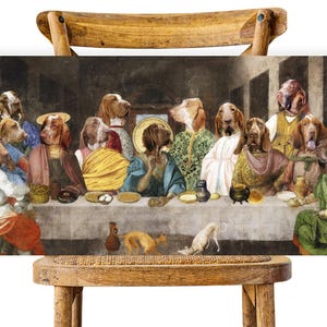 May include: A rectangular art print depicting a parody of The Last Supper, with the figures replaced by Bloodhound dogs. The dogs are dressed in Renaissance-era clothing, seated around a table with food and drink. The artwork is mounted on a wooden chair.
