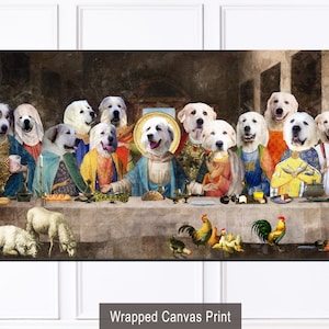 Great Pyrenees Art, Dog Last Supper Altered Print, LIMITED EDITION Canvas Gallery Wrap, Renaissance Masterpiece Dog Mom & Dad gifts