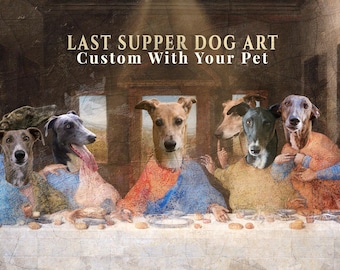 Greyhound Last Supper Painting, Personalized Pet Portrait, custom renaissance dog,dining Room Wall Art, Dark Academia Decor