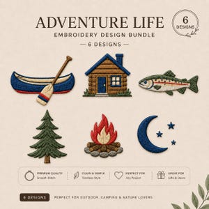 Puede incluir: Un conjunto de diseños de bordado titulado ADVENTURE LIFE que incluye seis motivos distintos: una canoa azul con remo, una cabaña de madera marrón, un pez moteado, un pino verde, una fogata roja y una luna creciente azul con tres estrellas.