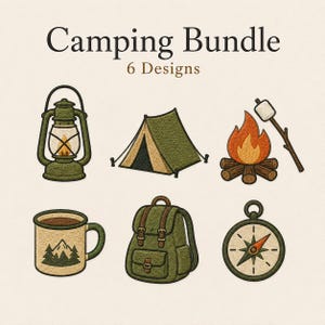 May include: A digital embroidery design set titled Camping Bundle 6 Designs featuring six icons: a green lantern, a tent, a campfire with a marshmallow on a stick, a mug with a mountain graphic, a green backpack, and a circular compass.
