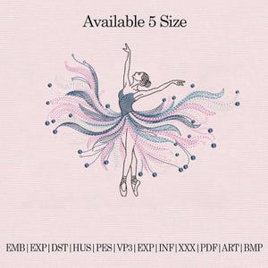 May include: An embroidered design of a ballerina in a flowing dress, with arms raised. The dress is a mix of pink and blue thread, with small blue accents. The text "Available 5 Size" is at the top.
