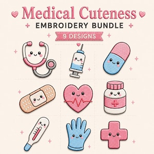Puede incluir: Un conjunto de bordado titulado Medical Cuteness que presenta 9 diseños de artículos médicos, incluyendo un estetoscopio, jeringa, pastilla, venda, corazón con línea de ECG, frasco de medicina, termómetro, guante y una cruz, todos con caras sonrientes.