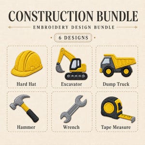 Peut inclure: Un ensemble de motifs de broderie numérique intitulé CONSTRUCTION BUNDLE comprenant 6 motifs : un casque de chantier jaune, une pelleteuse jaune et noire, un camion-benne jaune et noir, un marteau gris et jaune, une clé anglaise grise et un mètre ruban.