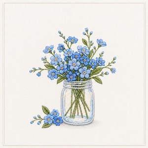 May include: Embroidered image of a bouquet of blue forget-me-nots in a clear glass jar. The flowers have green leaves and stems. A small cluster of flowers sits to the left of the jar. The background is a light cream color.