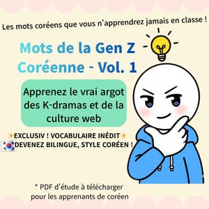 Apprendre le Coréen : Slang Gen Z & Expressions K-Drama | PDF d'Étude