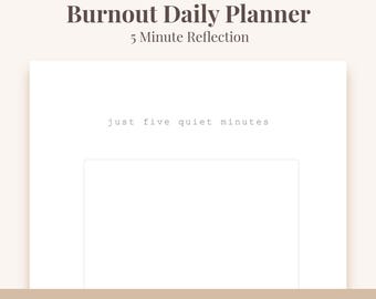 Burnout Daily Planner – 5 Minute Reflection, Mental Health Journal (4 sizes | Digital Download)