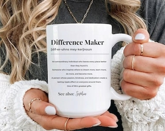 Personalized Difference Maker Mug, Thank You Gift for Mentor, Teacher Appreciation Gift, Social Worker Gift, Custom Name Definition Cup