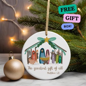 Nativity Christmas Ornament - The Greatest Gift of All Ornament - Christian Ornament Christmas Gift