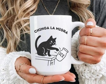 Chinga La Migra Mug, Anti ICE Black Cat Cup, Funny Political Protest Gift, Abolish ICE, Immigration Reform, Latino Activist
