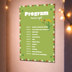 May include: A rectangular poster with a green background and a red and white border. The poster has the word "Program" in large white letters, with "Mexican Night" below. The schedule includes activities like "Taco Bar" and "Piñata Time".
