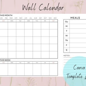May include: A white wall calendar with a monthly and weekly layout, featuring sections for meals and notes. The text "Wall Calendar" is at the top, with "Canva Template Link" at the bottom. The calendar is on a light pink background.