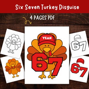 Six Seven Turkey Disguise, 67 Yeah Printable Costume Project, Turkey Disguise Printable, Thanksgiving Kids Craft, Classroom Turkey Project
